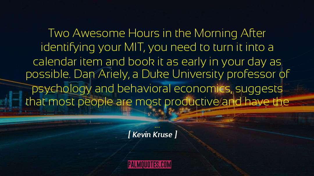 Heideroosjes Time quotes by Kevin Kruse