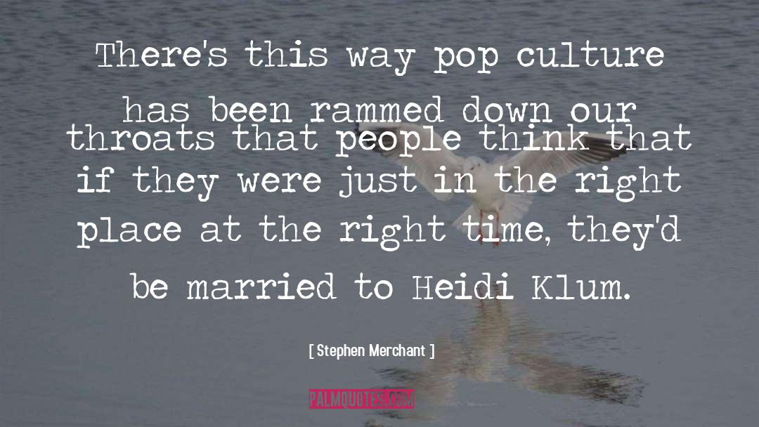 Heidi Klum quotes by Stephen Merchant