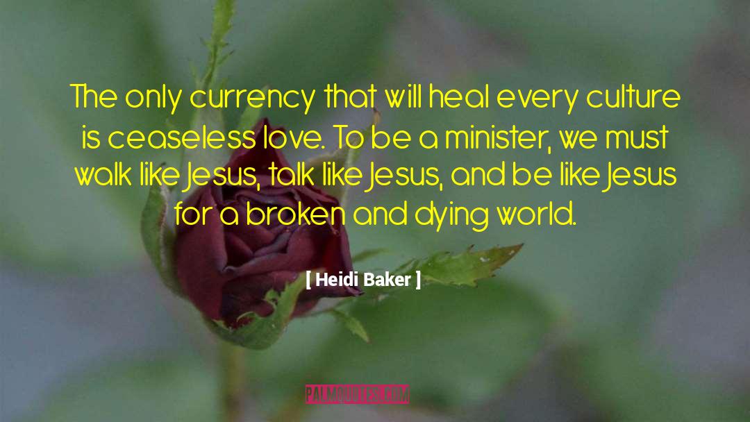 Heidi quotes by Heidi Baker