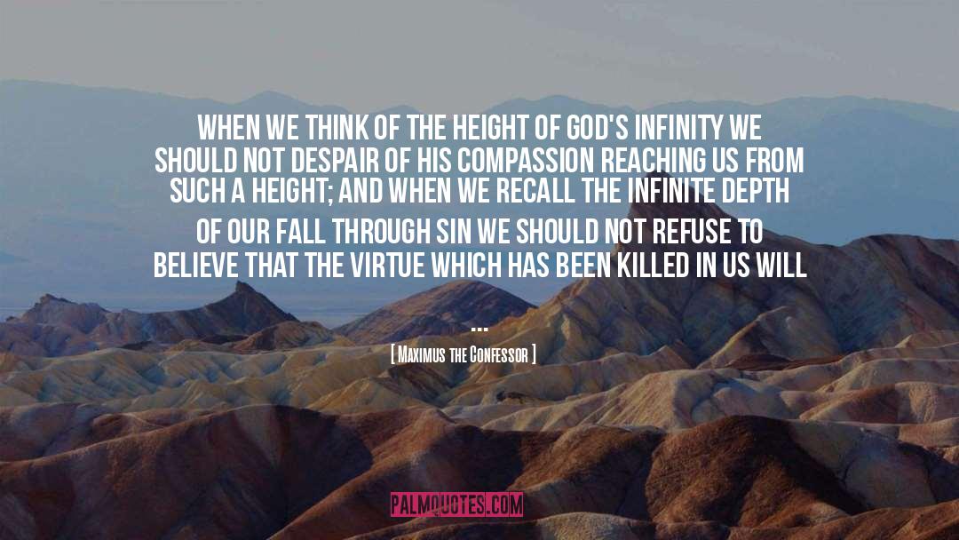 Height quotes by Maximus The Confessor