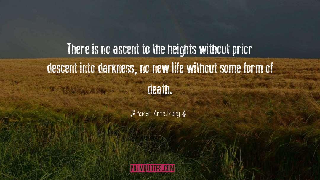 Heights quotes by Karen Armstrong
