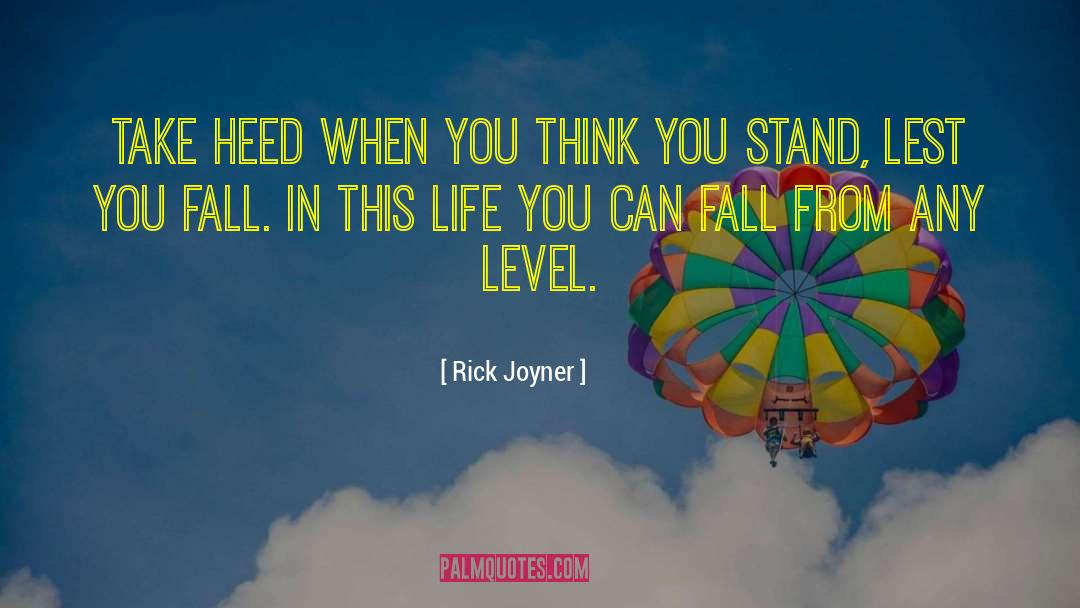 Heilabl Fall quotes by Rick Joyner