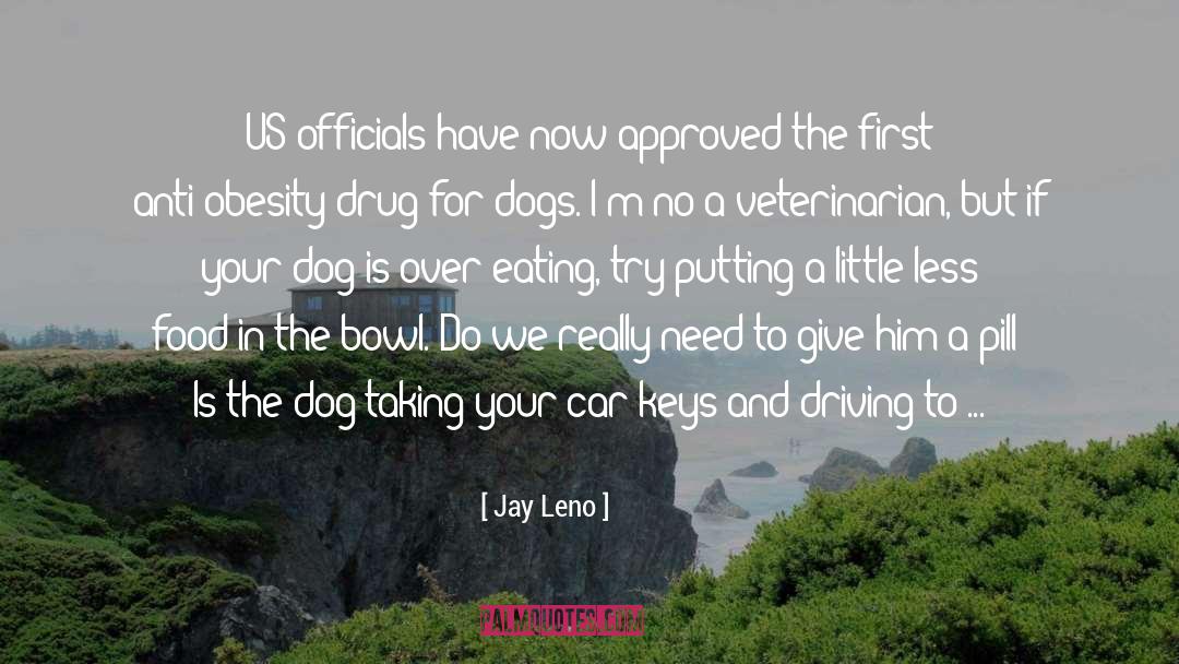 Heimlich For Dogs quotes by Jay Leno