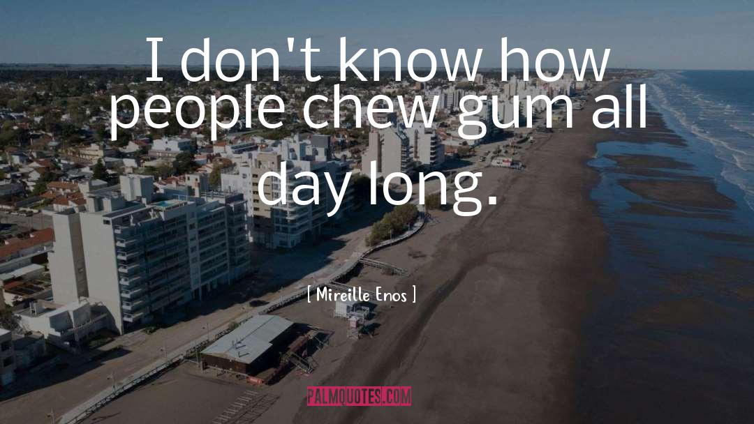 Heimlich S Chew Chew Train quotes by Mireille Enos