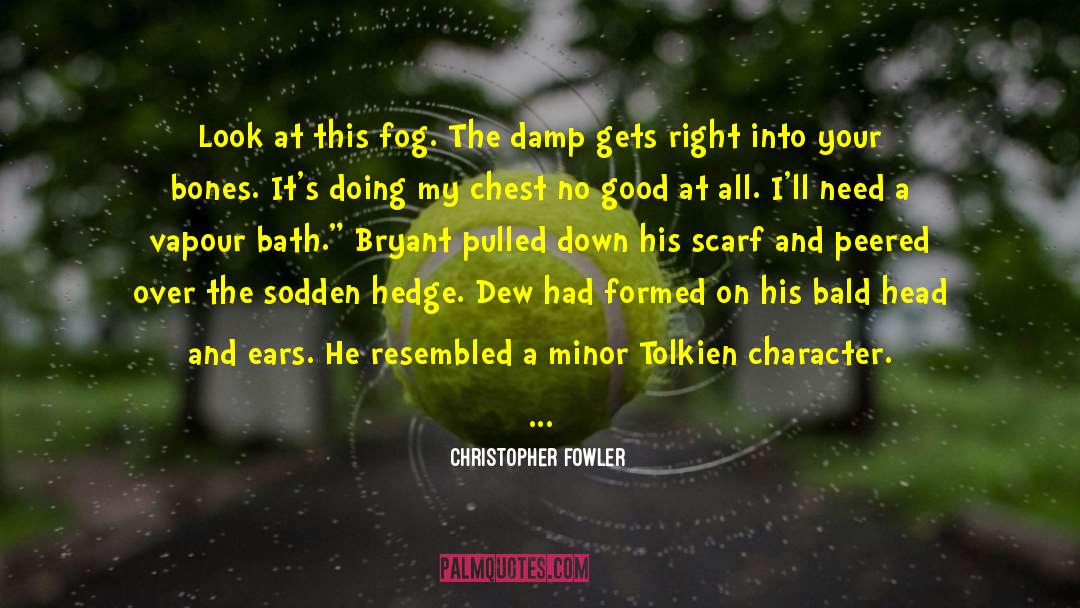 Heinberg Blimp quotes by Christopher Fowler