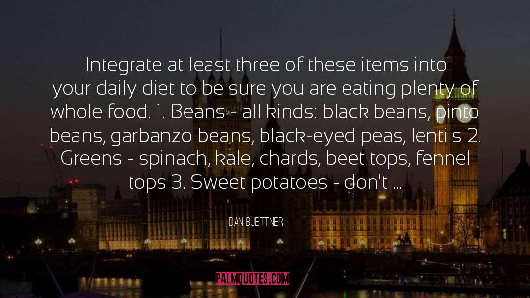 Heinz Beans quotes by Dan Buettner