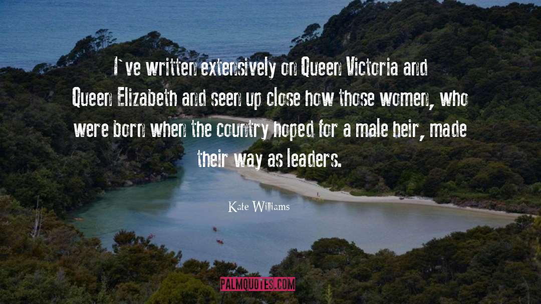 Heir quotes by Kate Williams