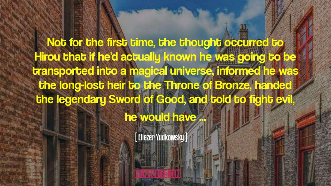 Heir To The Throne quotes by Eliezer Yudkowsky