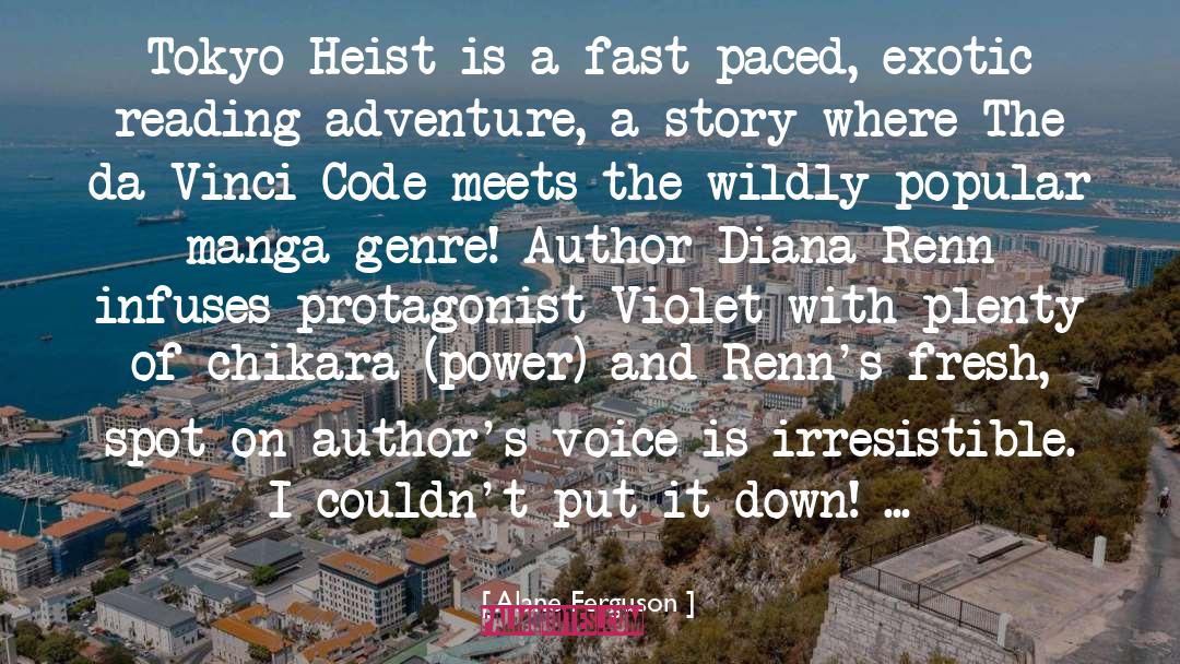 Heist Socity quotes by Alane Ferguson