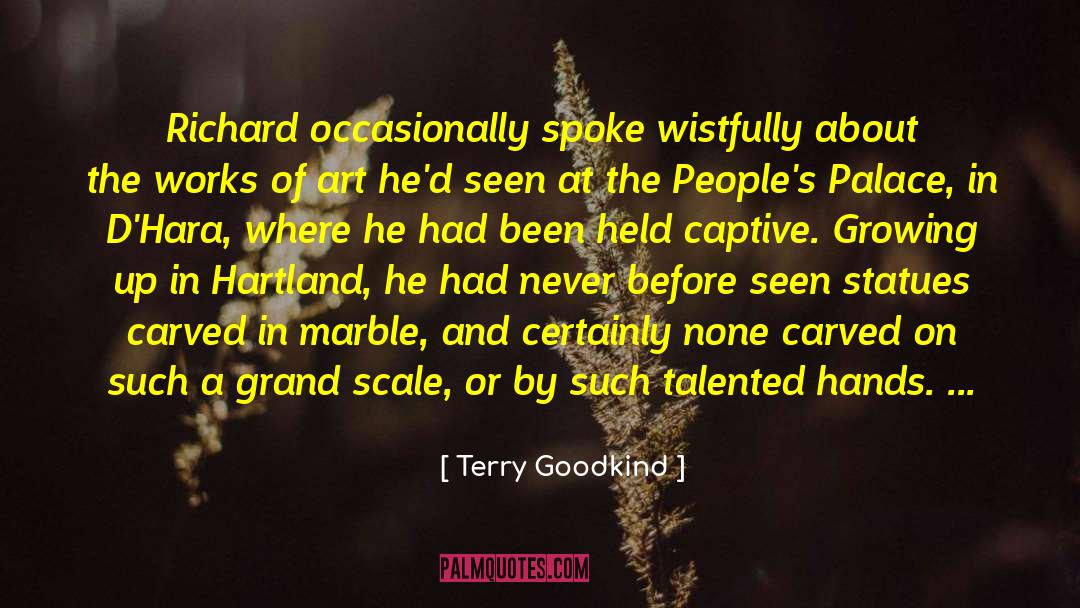 Held Captive quotes by Terry Goodkind