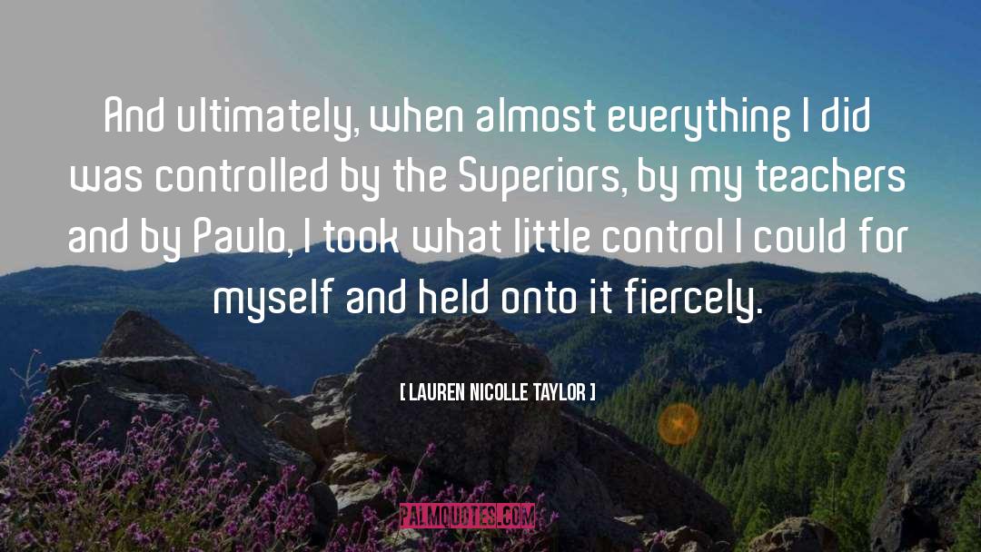Held Onto quotes by Lauren Nicolle Taylor