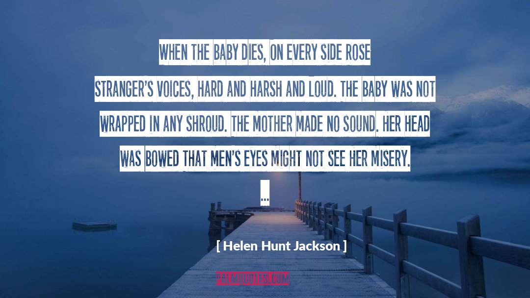 Helen Hunt Jackson quotes by Helen Hunt Jackson