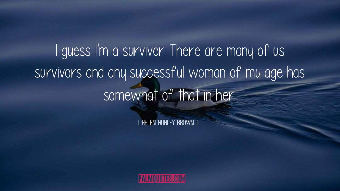 Helen quotes by Helen Gurley Brown