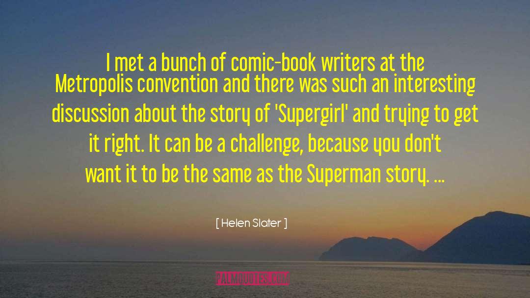 Helen Sanderson quotes by Helen Slater