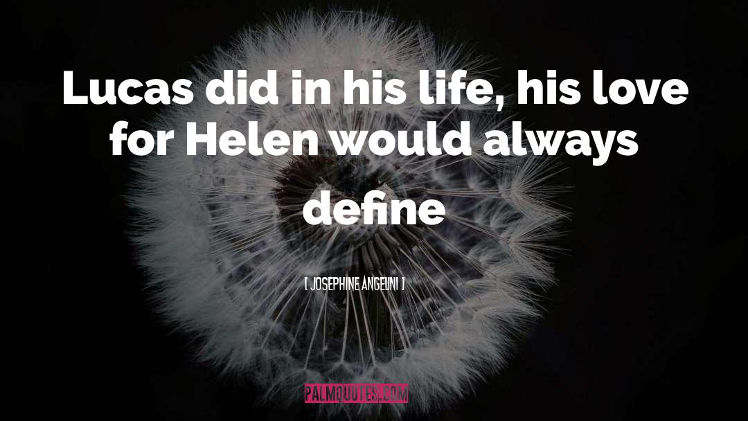 Helen Schucman quotes by Josephine Angelini