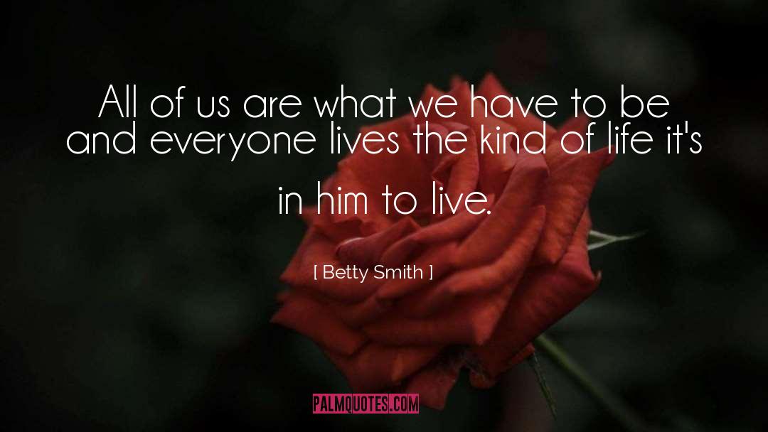Helen Smith quotes by Betty Smith