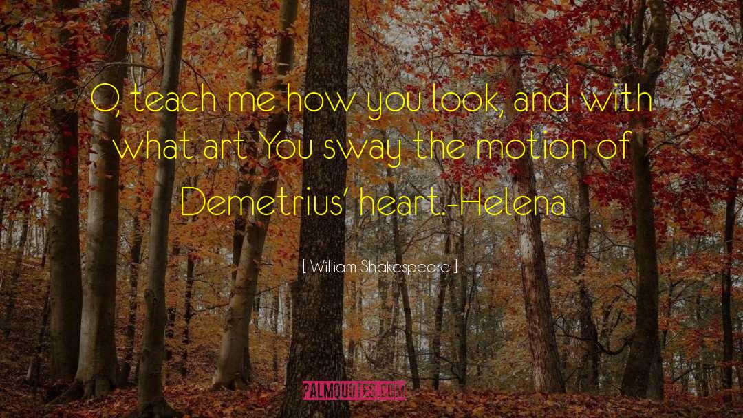 Helena Montana quotes by William Shakespeare
