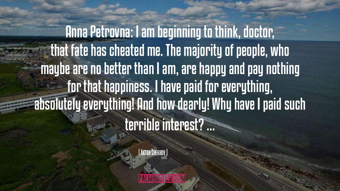 Helena Petrovna Blavatsky quotes by Anton Chekhov