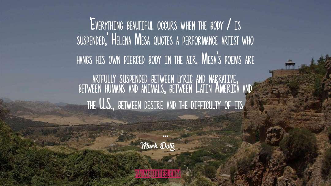Helena Tourism quotes by Mark Doty