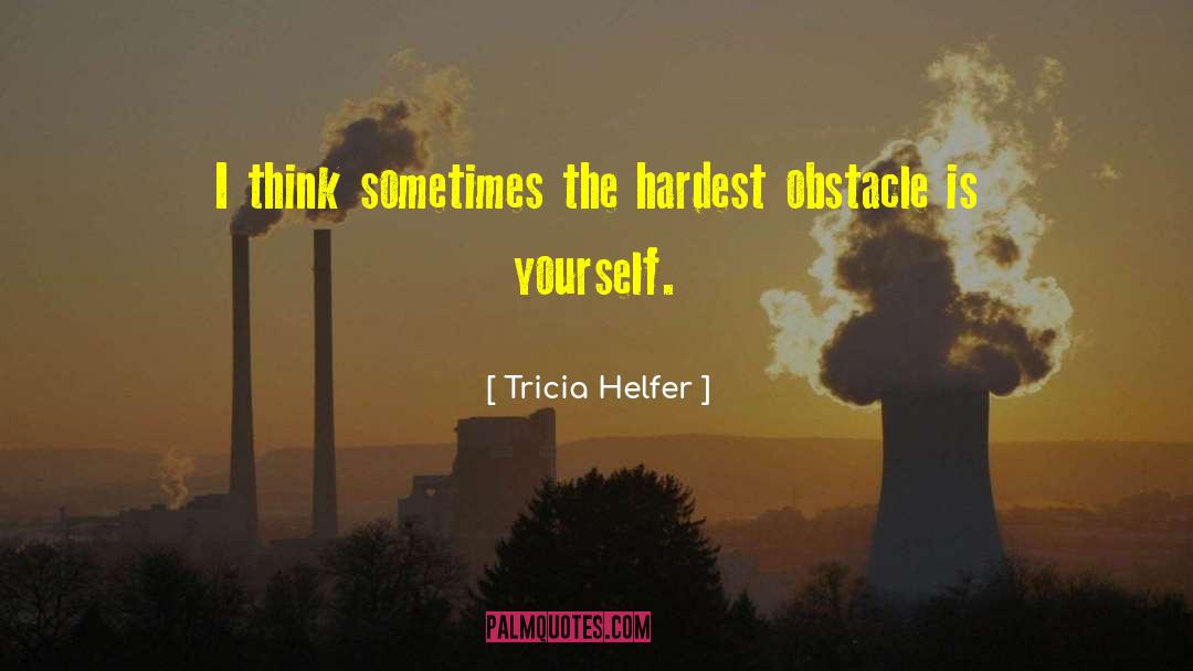 Helfer Tricia quotes by Tricia Helfer