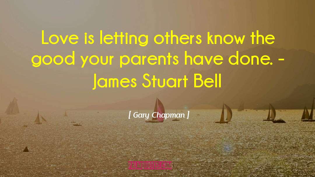 Helicopter Parents quotes by Gary Chapman