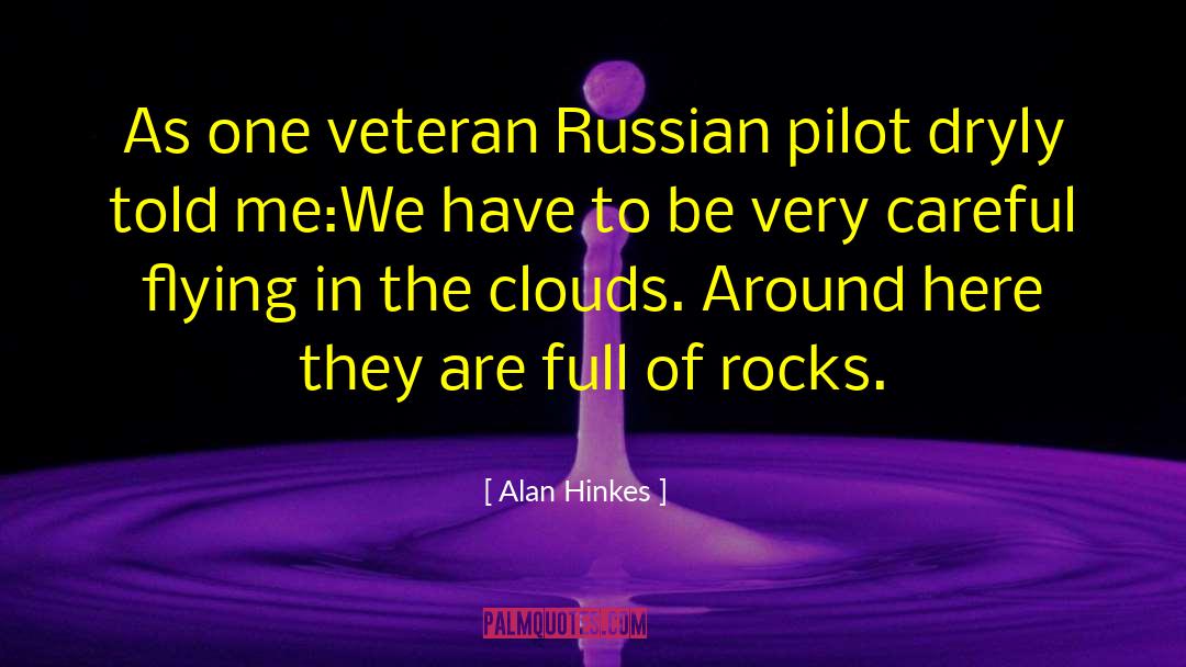 Helicopter Pilots quotes by Alan Hinkes