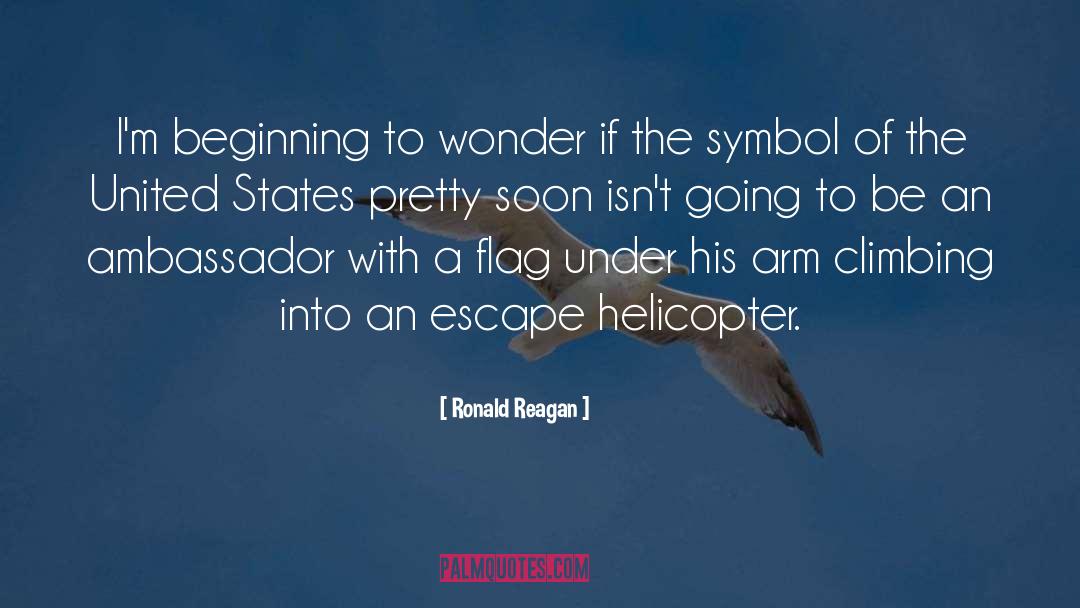 Helicopters quotes by Ronald Reagan