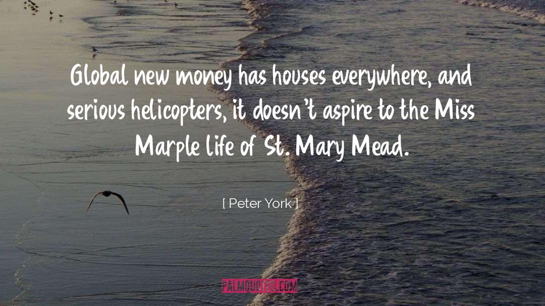 Helicopters quotes by Peter York