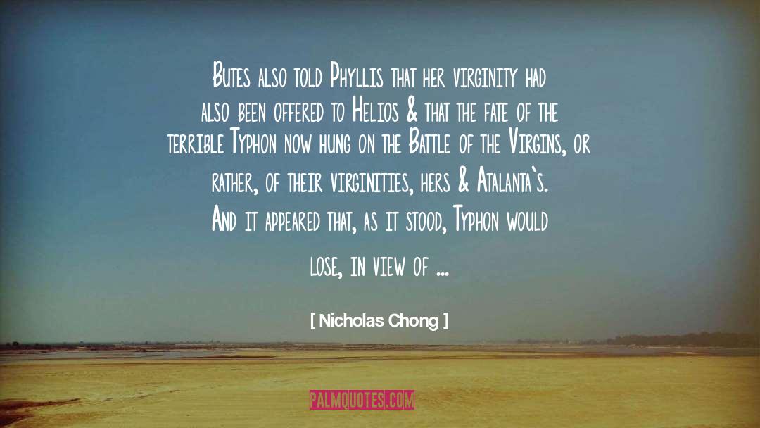 Helios quotes by Nicholas Chong