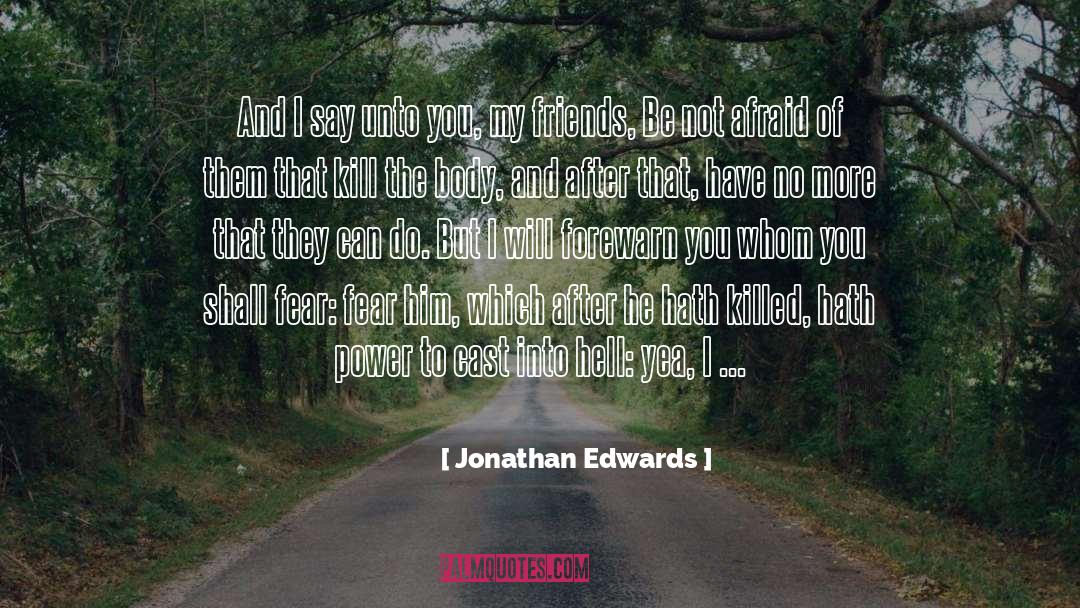 Hell Hath No Fury quotes by Jonathan Edwards