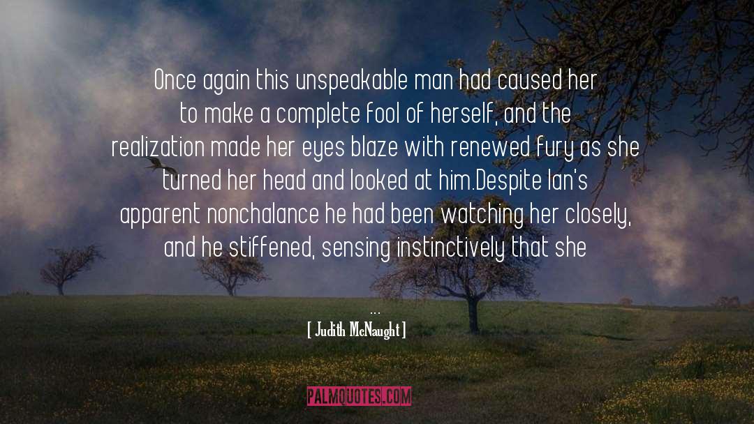 Hell Hath No Fury quotes by Judith McNaught