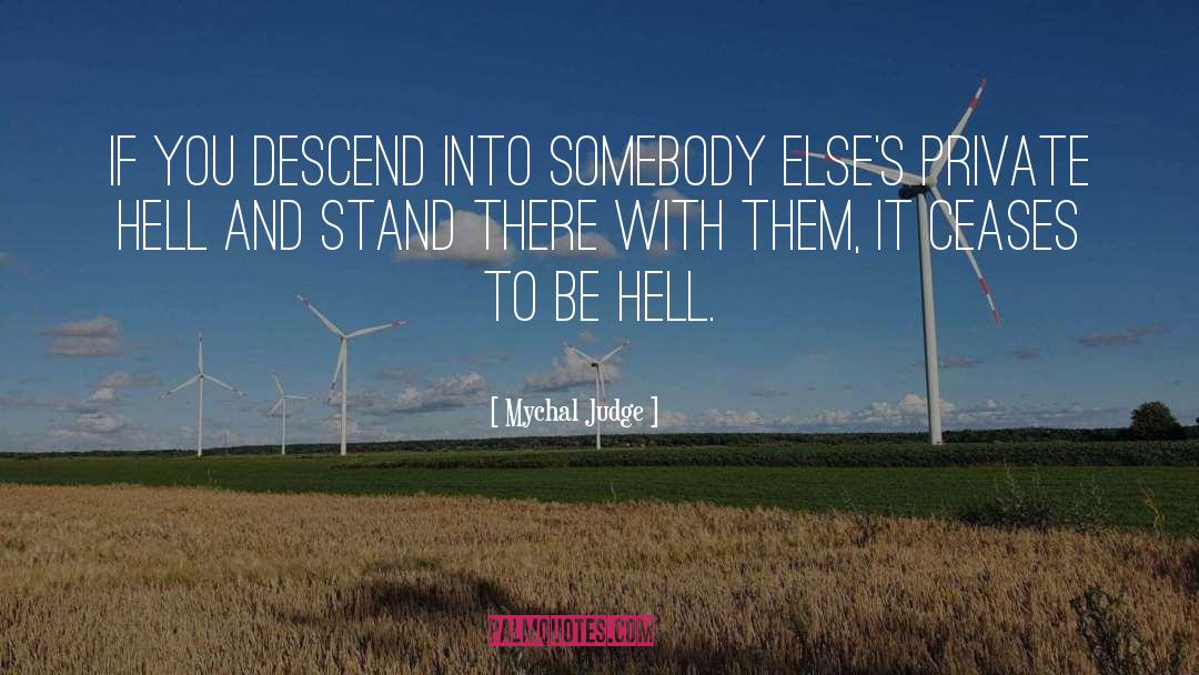 Hell Hell Fire quotes by Mychal Judge