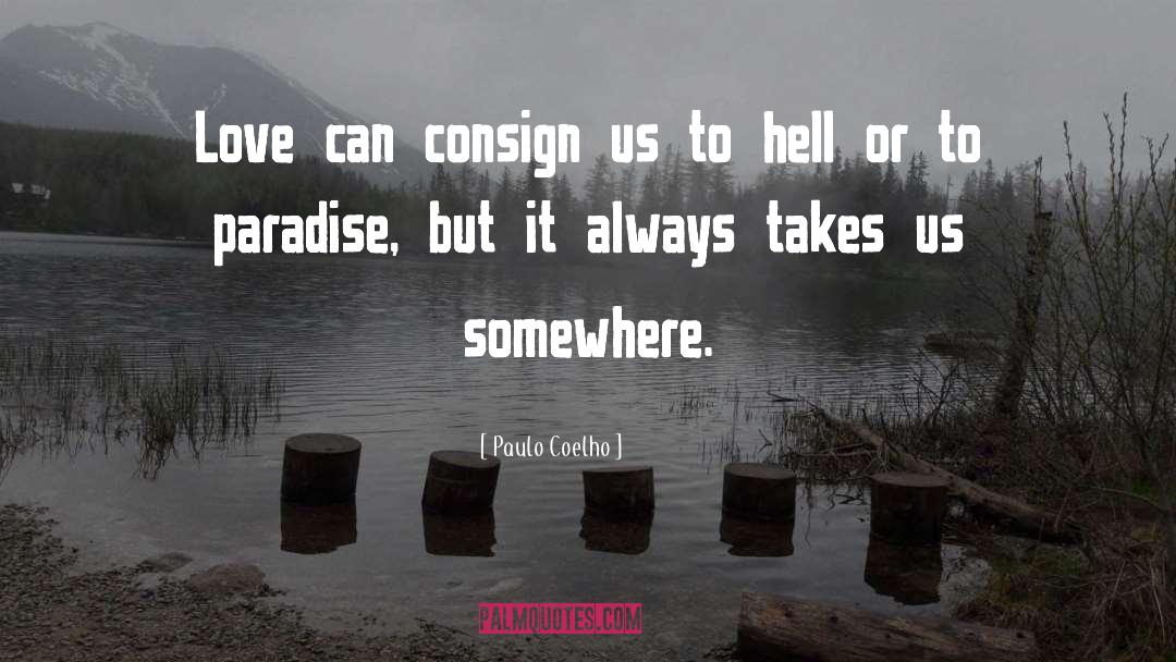 Hell Life quotes by Paulo Coelho