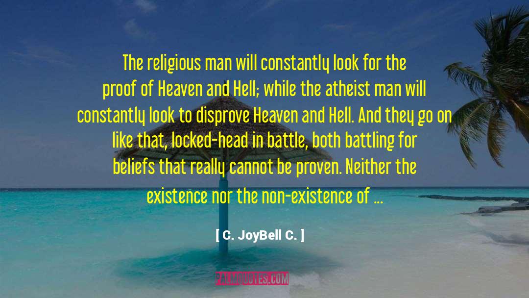 Hell On Earth quotes by C. JoyBell C.