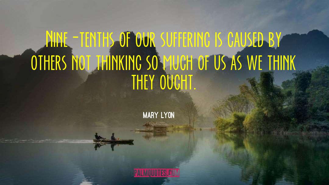 Hell Suffering quotes by Mary Lyon