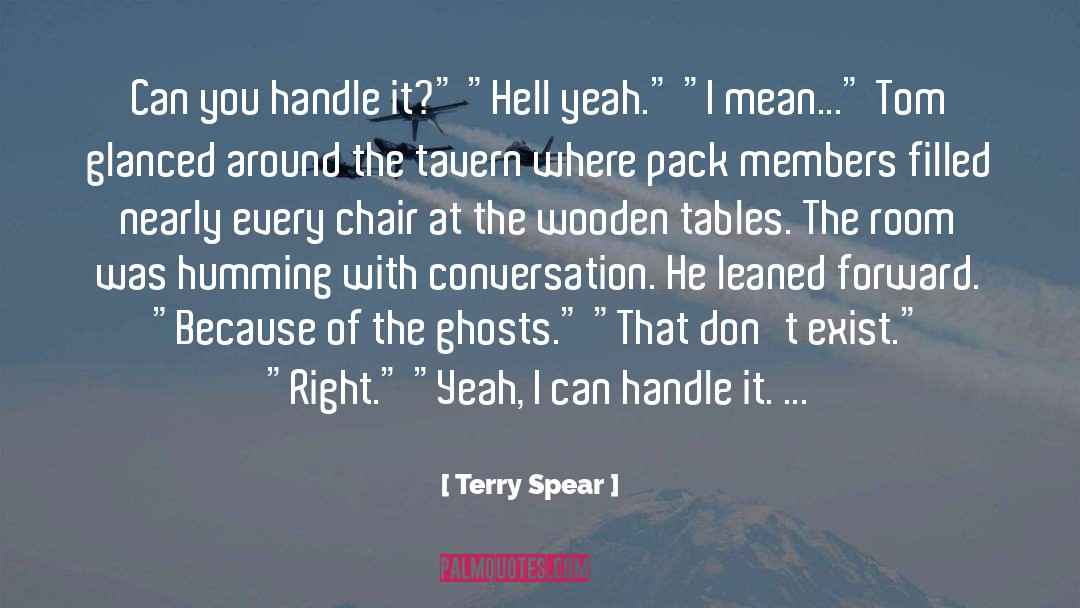 Hell Yeah quotes by Terry Spear