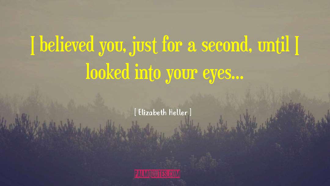 Heller quotes by Elizabeth Heller