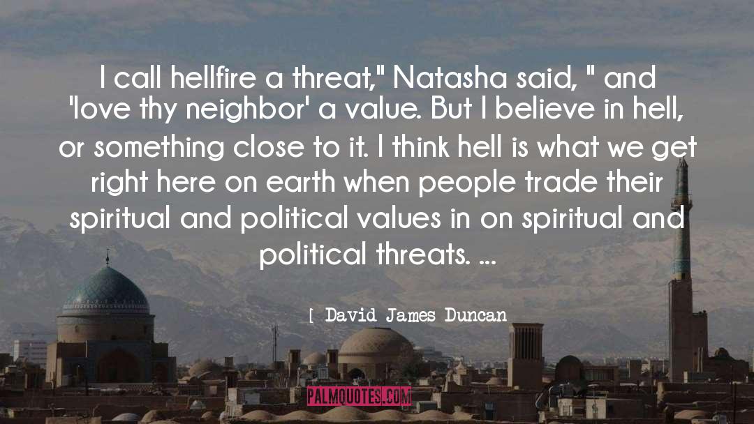 Hellfire quotes by David James Duncan