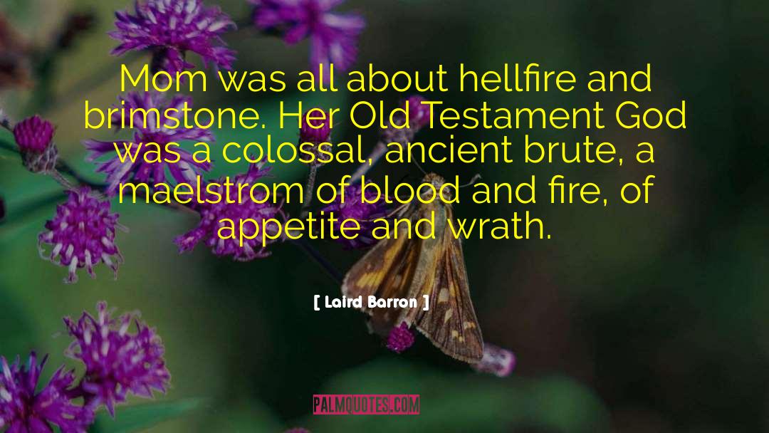 Hellfire quotes by Laird Barron