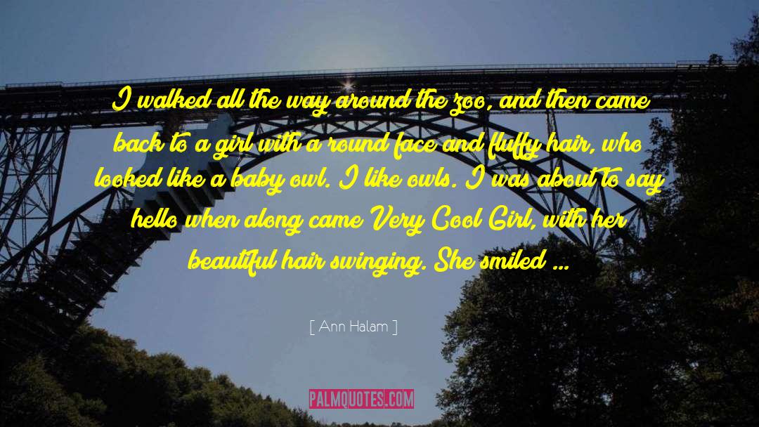 Hello Baby Girl quotes by Ann Halam