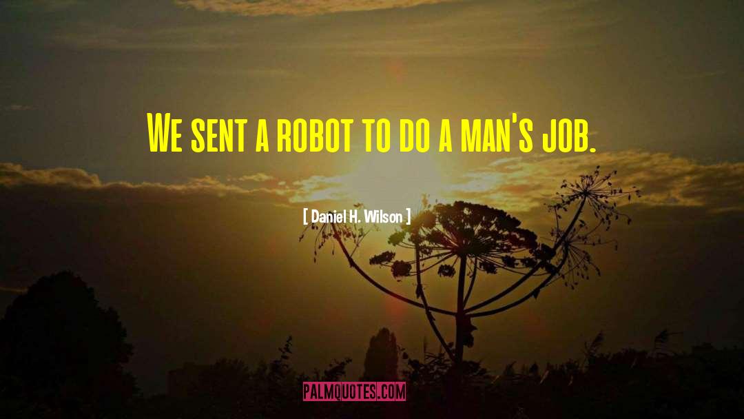 Hello Friend Mr Robot quotes by Daniel H. Wilson