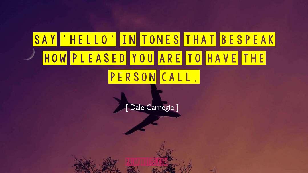 Hello Goodbye quotes by Dale Carnegie