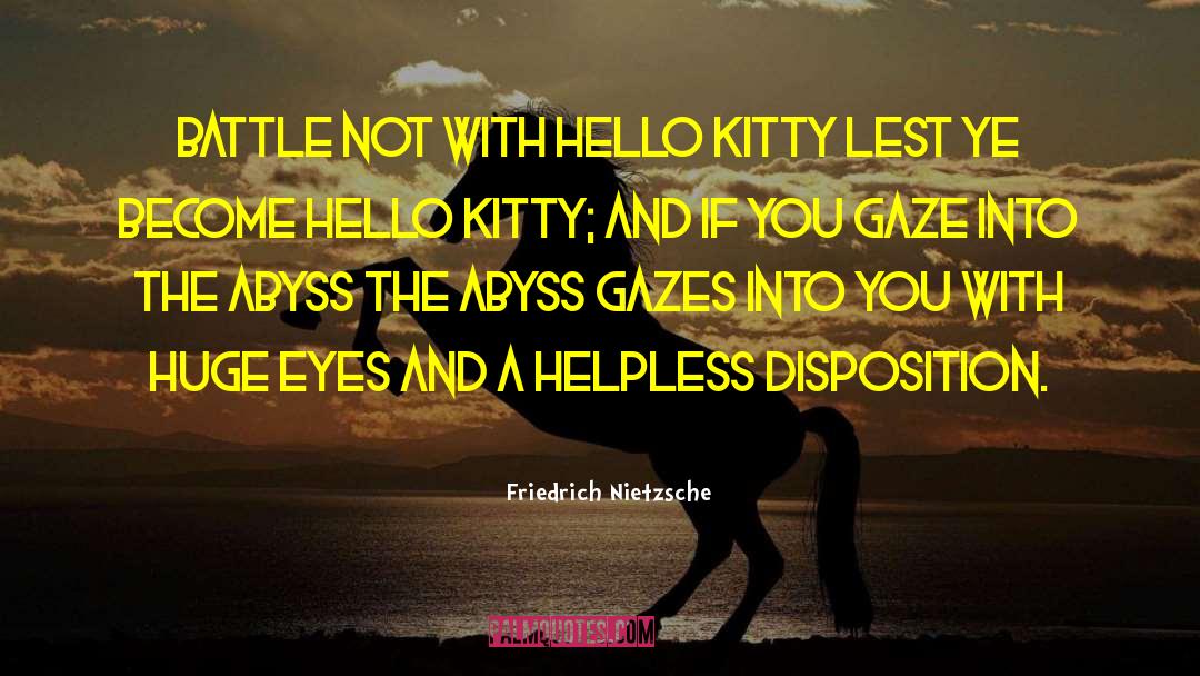 Hello Kitty quotes by Friedrich Nietzsche