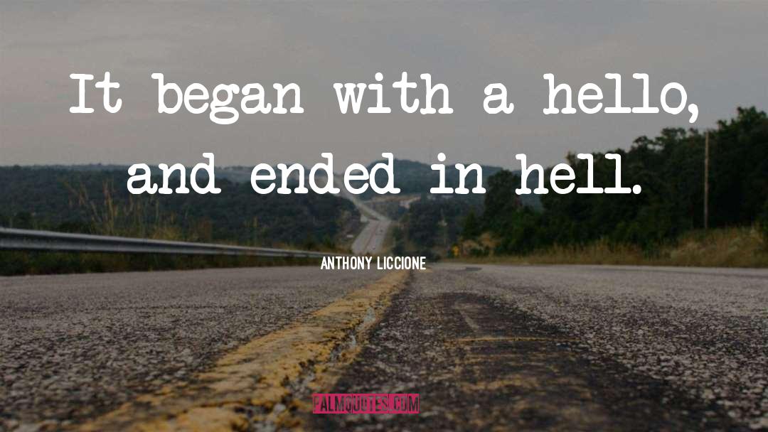 Hello Love quotes by Anthony Liccione