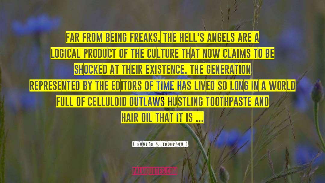 Hells Angels quotes by Hunter S. Thompson