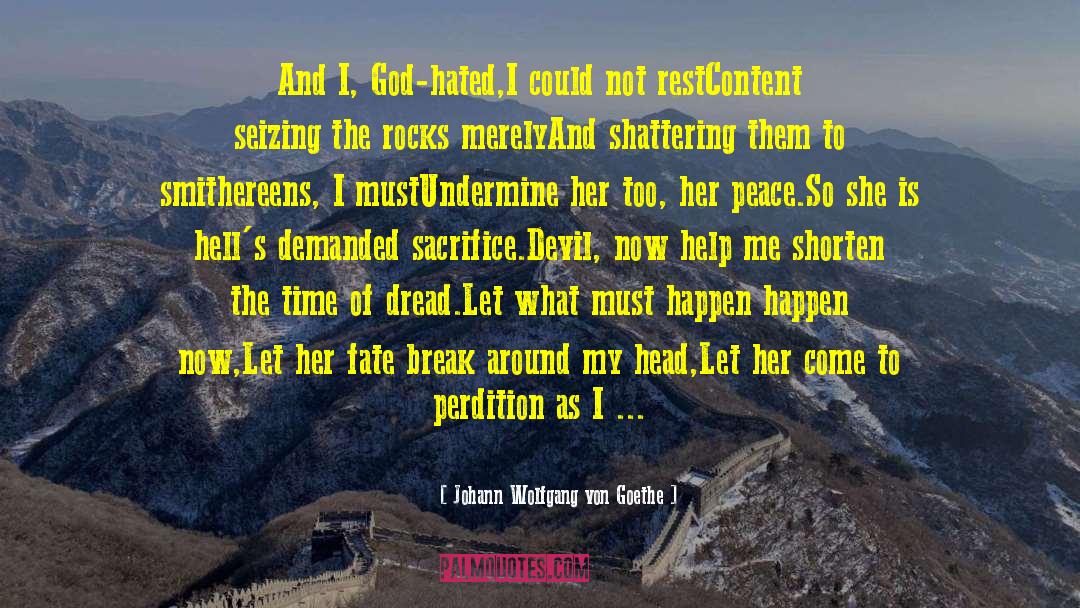 Hells quotes by Johann Wolfgang Von Goethe