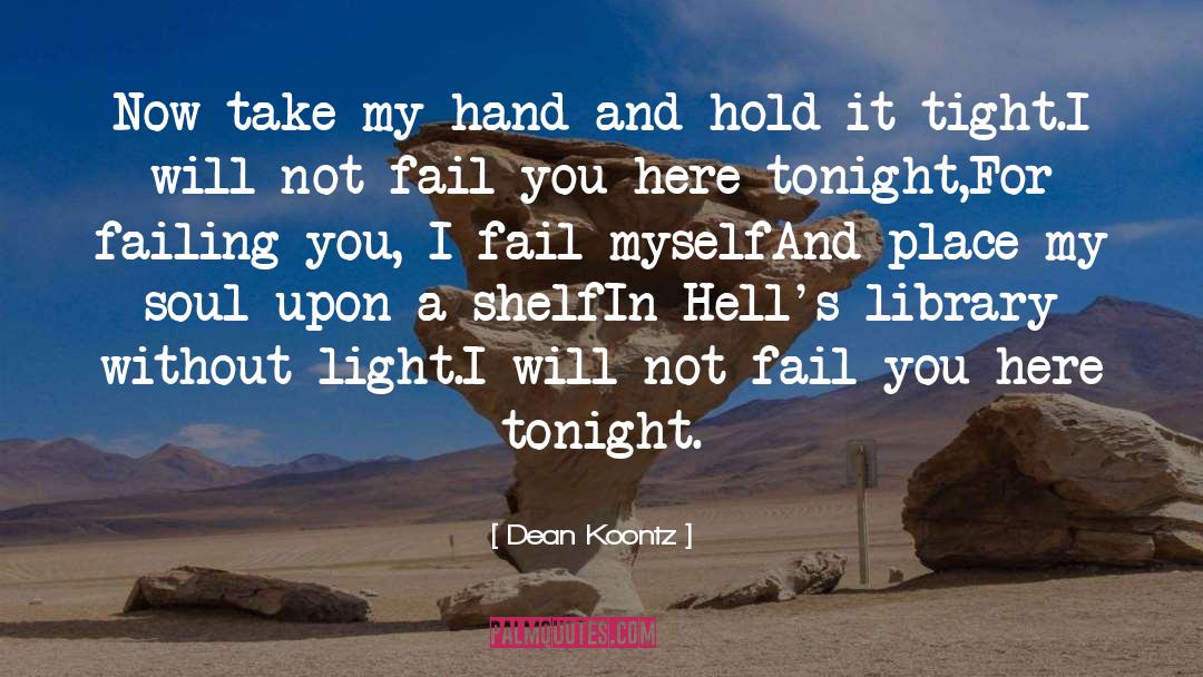 Hells quotes by Dean Koontz