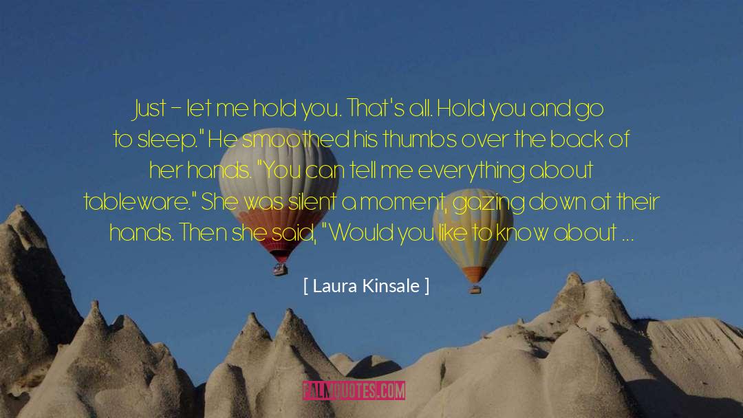 Hellsten Spoon quotes by Laura Kinsale