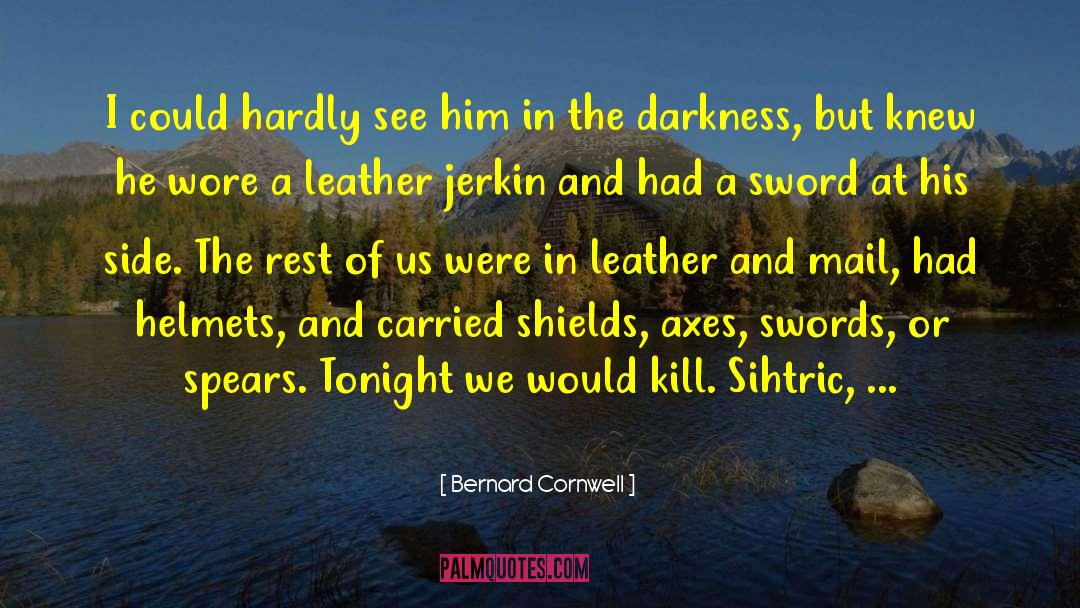 Helmets quotes by Bernard Cornwell