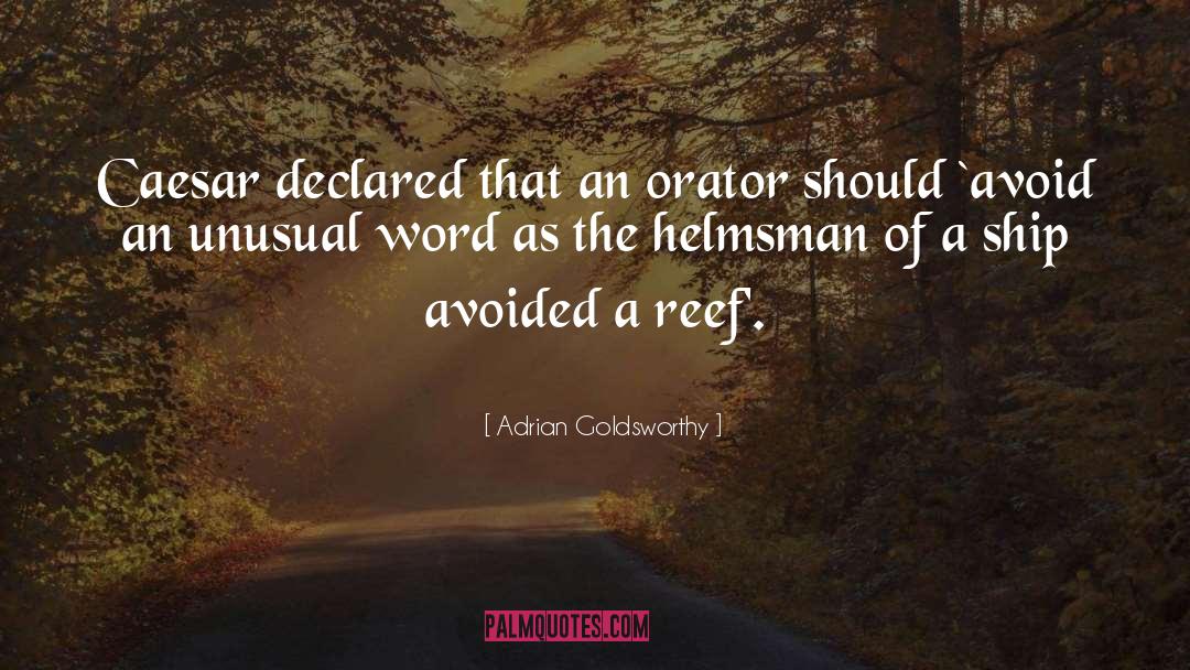 Helmsman S quotes by Adrian Goldsworthy